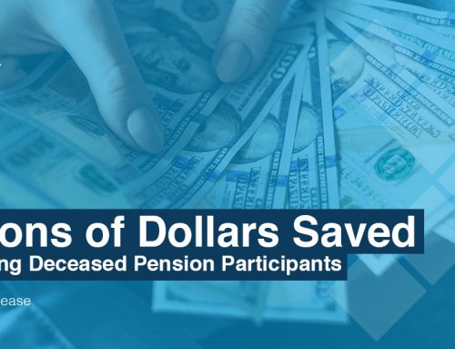 PBI Press Release: CertiDeath® Saves Over $100 Million in Overpayments to Deceased Pension Participants