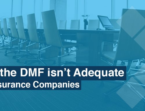 Why the DMF isn’t Adequate for Insurance Companies